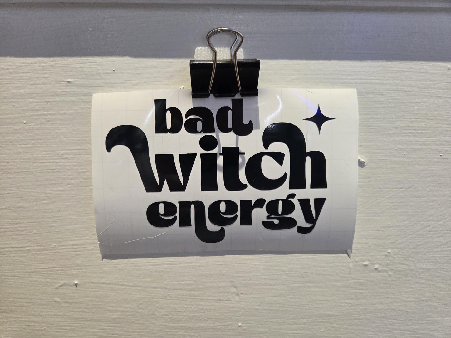 Spooky Vinyl Witch Decal - Bad Witch Energy