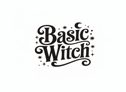 Sticker with 'Basic Witch' text on a white background