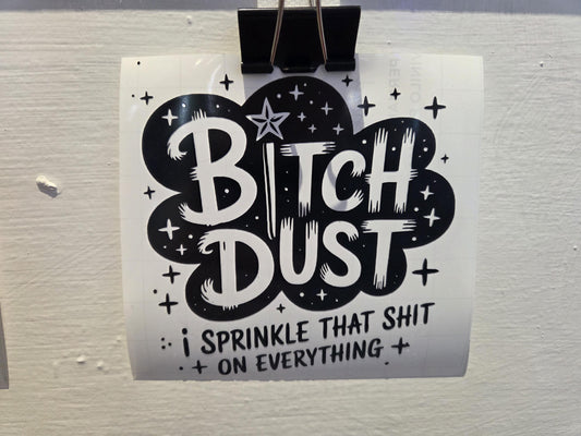 Vinyl Witch Decal - Bitch Dust